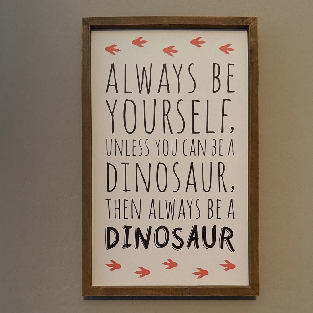 Brown Framed Dinosaur Quote Wall Art